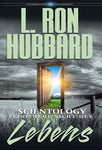 Scientology: Eine neue Sicht des Lebens (gebunden)
