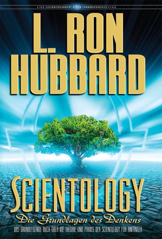 Scientology: Die Grundlagen des Denkens (gebunden)